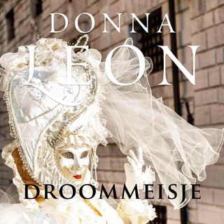 Droommeisje - Donna Leon (ISBN 9789403101927)