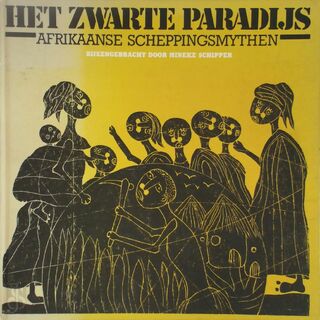 Het Zwarte paradijs - Mineke Schipper, Motšhile wa Nthodi (ISBN 9789062806379)