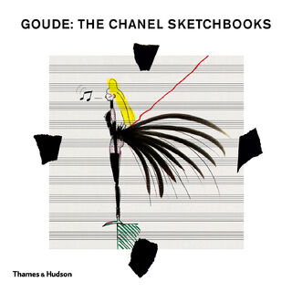 Goude: The Chanel Sketchbooks - Jean-Paul Goude, Patrick Mauriès (ISBN 9780500023389)