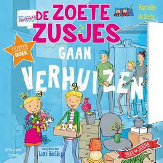 De Zoete Zusjes gaan verhuizen - Hanneke de Zoete (ISBN 9789043928304)