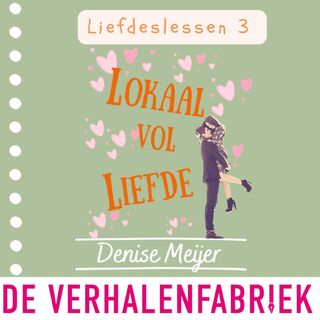Lokaal vol liefde - Denise Meijer (ISBN 9789461098443)
