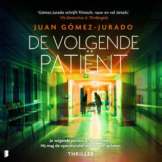 De volgende patiënt - Juan Gómez-Jurado (ISBN 9789052866352)
