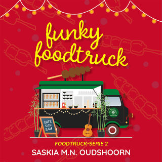 Funky Foodtruck - Saskia M.N. Oudshoorn (ISBN 9789020550474)