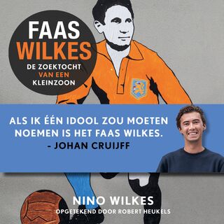 Faas Wilkes - Nino Wilkes, Robert Heukels (ISBN 9789021577760)