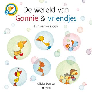 De wereld van Gonnie & vriendjes - Olivier Dunrea (ISBN 9789025772222)
