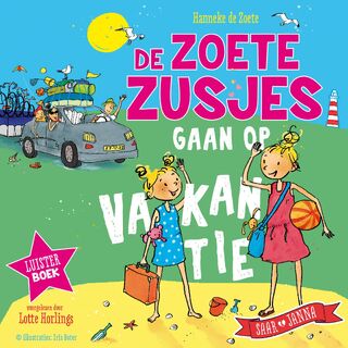 De zoete zusjes gaan op vakantie - Hanneke de Zoete (ISBN 9789043922784)