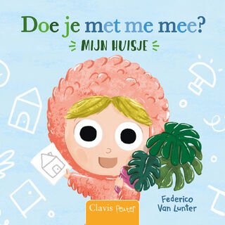 Doe je met me mee? Mijn huis - Federico Van Lunter (ISBN 9789044850666)