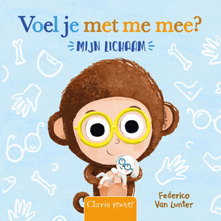 Voel je met me mee? Mijn lichaam - Federico Van Lunter (ISBN 9789044848489)