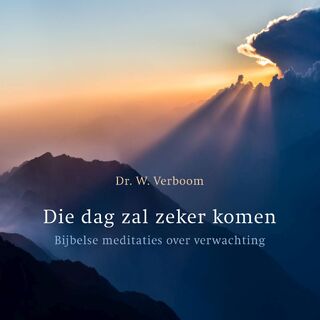 Die dag zal zeker komen - Wim Verboom (ISBN 9789043532785)