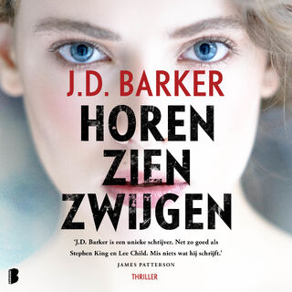 Horen, zien, zwijgen - J.D. Barker (ISBN 9789052861197)