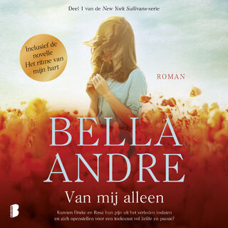 Van mij alleen & Het ritme van mijn hart - Bella Andre (ISBN 9789052865393)