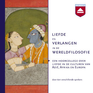 Liefde en verlangen in de wereldfilosofie - (ISBN 9789085301448)