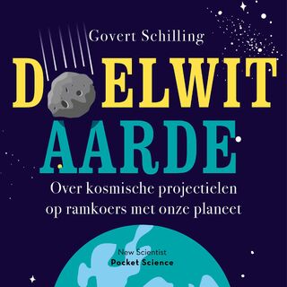 Doelwit aarde - Govert Schilling (ISBN 9789085717607)