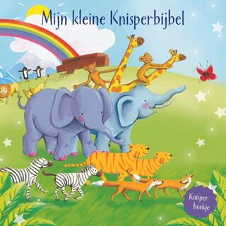 Mijn kleine knisperbijbel - Willemijn de Weerd (ISBN 9789033833649)