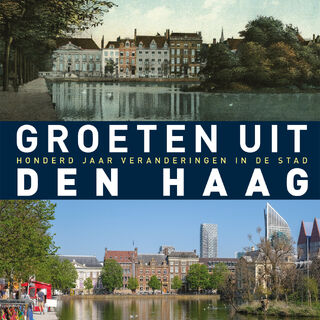 Groeten uit Den Haag - Robert Mulder (ISBN 9789493170179)