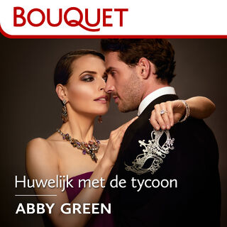 Huwelijk met de tycoon - Abby Green (ISBN 9789402763508)