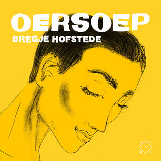 Oersoep - Bregje Hofstede (ISBN 9789493320536)