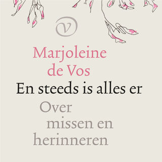 En steeds is alles er - Marjoleine de Vos (ISBN 9789028233034)