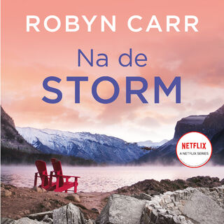 Na de storm - Robyn Carr (ISBN 9789402771336)