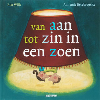 Van aan tot zin in een zoen - R. Wille (ISBN 9789058384423)