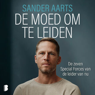 De moed om te leiden - Sander Aarts (ISBN 9789052866505)