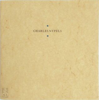 Charles Nypels - Dick Dooijes, Ernst Braches, Albert Helman