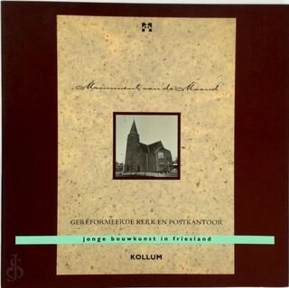 Jonge bouwkunst in friesland - Mous (ISBN 9789073845046)
