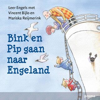 Bink en Pip gaan naar Engeland - Vincent Bijlo, Mariska Reijmerink (ISBN 9789000323036)