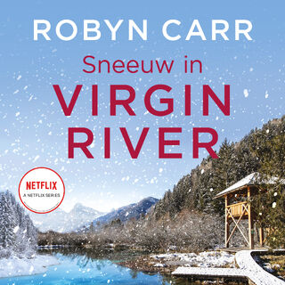 Sneeuw in Virgin River - Robyn Carr (ISBN 9789402771473)