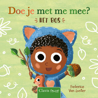 Doe je met me mee? Het bos - Federico Van Lunter (ISBN 9789044855579)