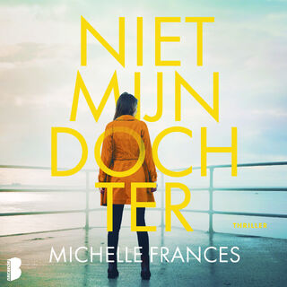 Niet mijn dochter - Michelle Frances (ISBN 9789052867717)