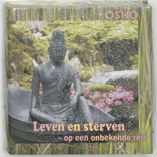 Leven en sterven - Osho (ISBN 9789059800229)