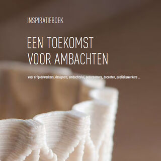 Een toekomst voor ambachten - Tapis Plein (Brugge), Handmade In Brugge (Brugge)