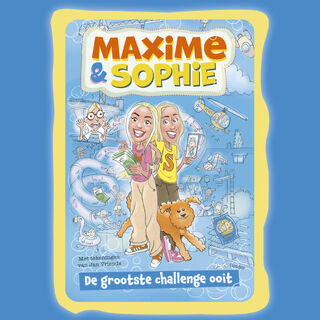 De grootste challenge ooit - Maxime & Sophie (ISBN 9789493356382)