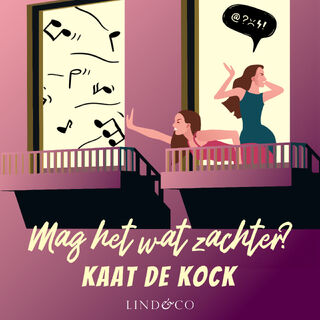 Mag het wat zachter? - Kaat De Kock (ISBN 9789180951043)