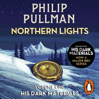Northern Lights: His Dark Materials 1 - Philip Pullman (ISBN 9780241552742)