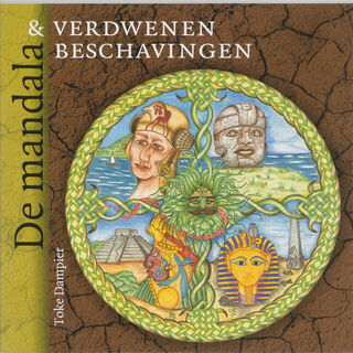 De mandala en verdwenen beschavingen - Toke Dampier (ISBN 9789077247211)