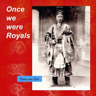 Once we were Royals - Diana van Oort (ISBN 9789402116069)