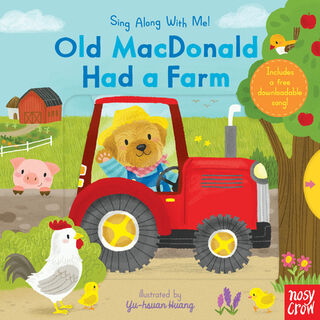 Old MacDonald Had a Farm: (A Classic Nursery Rhyme Board Book with Interactive Sliders and Qr Code for Instrumental and Vocal Versions - For Babies an - Yu-Hsuan Huang (ISBN 9781536212181)
