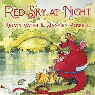 Red Sky at Night Dragon Tales - Kelvin Vater (ISBN 9781910903315)