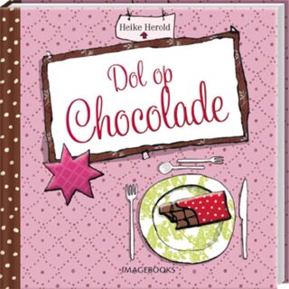 Dol op chocolade - Heike Herold, Kai Konig (ISBN 9789461443038)