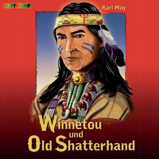Winnetou und Old Shatterhand - Karl May (ISBN 9783867371315)