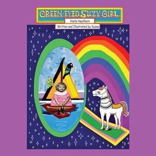 Green-Eyed Suzy Girl Visits Heythorn - Suzanna Christina Chevalier (ISBN 9798893896046)