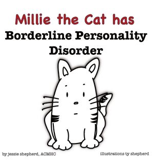 Millie the Cat has Borderline Personality Disorder - Jessie Shepherd (ISBN 9781943880003)