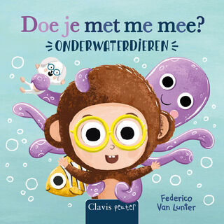 Doe je met me mee? Onderwaterdieren - Federico Van Lunter (ISBN 9789044859133)