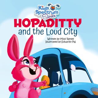 HOPADITTY and the Loud City - Missi Renee (ISBN 9798989991556)