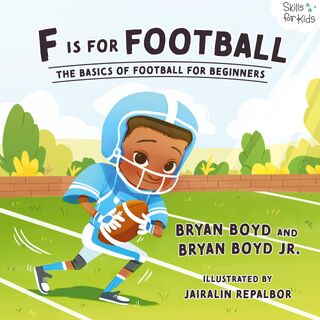 F is for Football - Bryan Boyd, Melissa Boyd (ISBN 9781955170277)