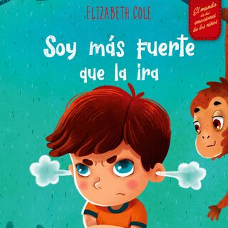 Soy mas fuerte que la ira - Elizabeth Cole (ISBN 9781737160229)