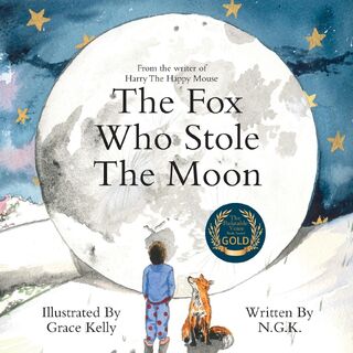 The Fox Who Stole The Moon - N G K (ISBN 9781915037008)