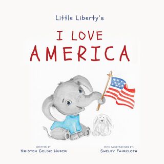 Little Liberty's - Kristen Goldie Huber (ISBN 9781665724166)
